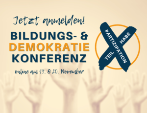 Read more about the article Bildungs- und Demokratiekonferenz 19./20.11.2020