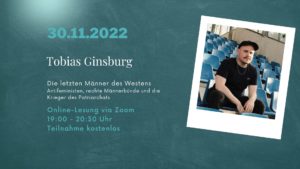 Read more about the article 30.11.22 – ‘Die letzten Männer des Westens’ mit Tobias Ginsburg