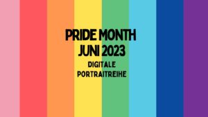Read more about the article Portraitreihe zum Pride Month